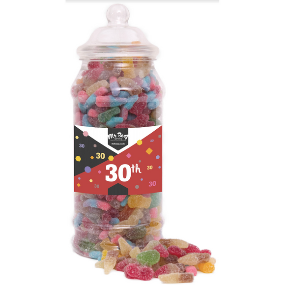 Happy 30th Birthday Sweet Gift Jar Fizzy Sweets Tangy Mix Medium or Large Mr Beez